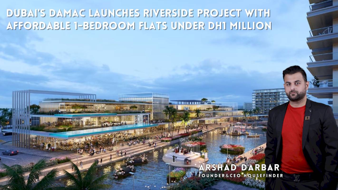 Dubai's DAMAC Launches Riverside Project With Affordable 1-Bedroom Flats Under Dh1 Million